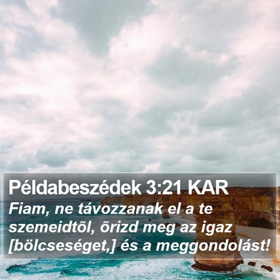 Példabeszédek 3:21 KAR Bible Verse Image