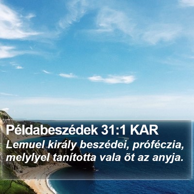 Példabeszédek 31:1 KAR Bible Verse Image