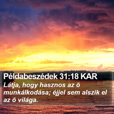 Példabeszédek 31:18 KAR Bible Verse Image