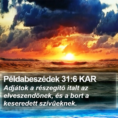 Példabeszédek 31:6 KAR Bible Verse Image