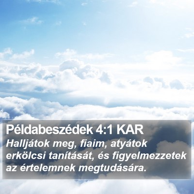 Példabeszédek 4:1 KAR Bible Verse Image