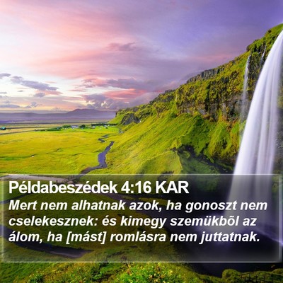 Példabeszédek 4:16 KAR Bible Verse Image