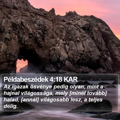 Példabeszédek 4:18 KAR Bible Verse Image