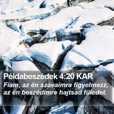 Példabeszédek 4:20 KAR Bible Verse Image