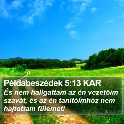 Példabeszédek 5:13 KAR Bible Verse Image