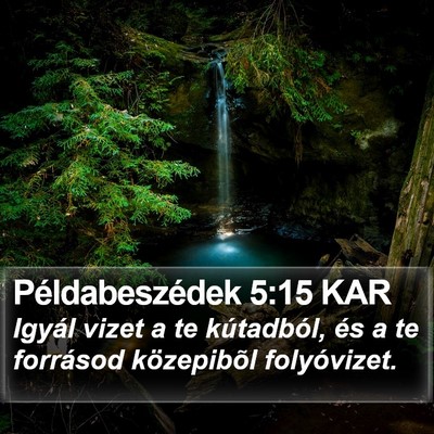 Példabeszédek 5:15 KAR Bible Verse Image