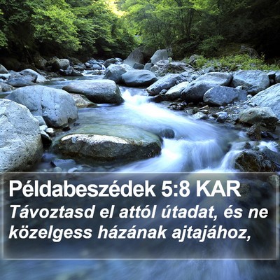 Példabeszédek 5:8 KAR Bible Verse Image