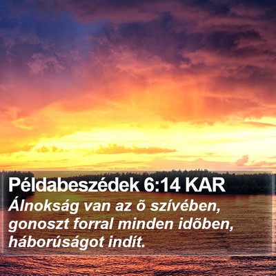 Példabeszédek 6:14 KAR Bible Verse Image