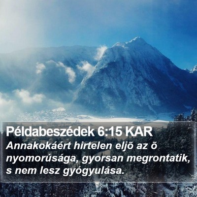 Példabeszédek 6:15 KAR Bible Verse Image