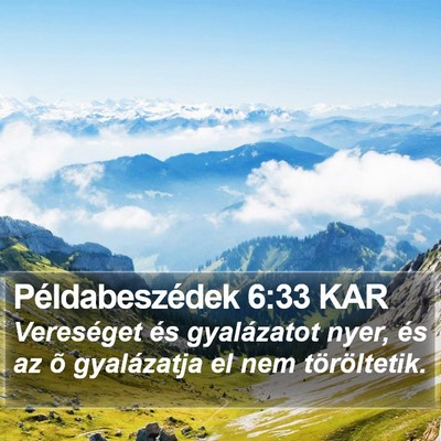 Példabeszédek 6:33 KAR Bible Verse Image