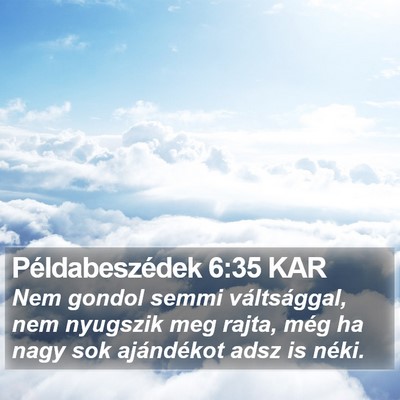 Példabeszédek 6:35 KAR Bible Verse Image