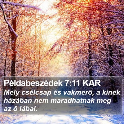 Példabeszédek 7:11 KAR Bible Verse Image