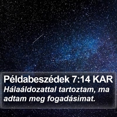 Példabeszédek 7:14 KAR Bible Verse Image