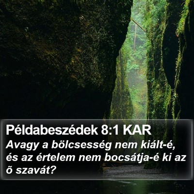 Példabeszédek 8:1 KAR Bible Verse Image