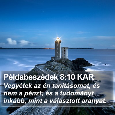 Példabeszédek 8:10 KAR Bible Verse Image
