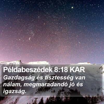 Példabeszédek 8:18 KAR Bible Verse Image