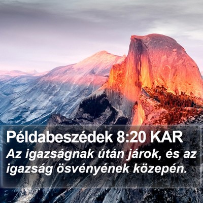 Példabeszédek 8:20 KAR Bible Verse Image
