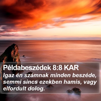 Példabeszédek 8:8 KAR Bible Verse Image