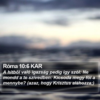 Róma 10:6 KAR Bible Verse Image