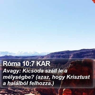 Róma 10:7 KAR Bible Verse Image