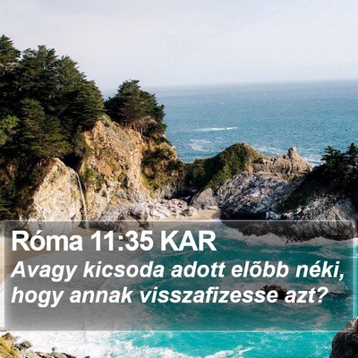 Róma 11:35 KAR Bible Verse Image