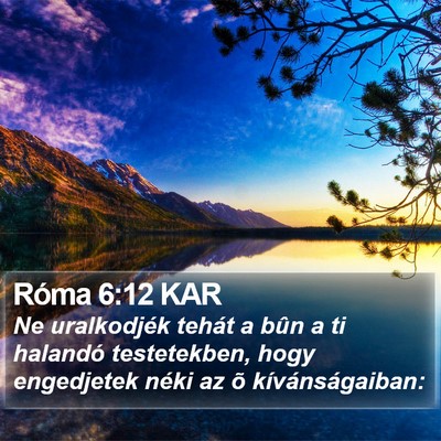 Róma 6:12 KAR Bible Verse Image