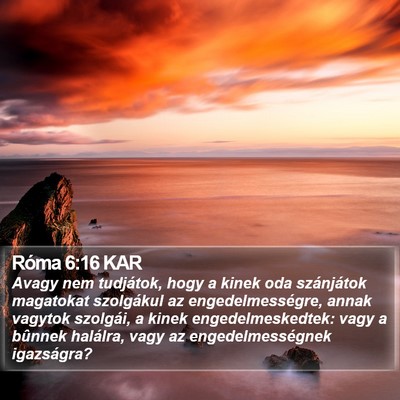 Róma 6:16 KAR Bible Verse Image