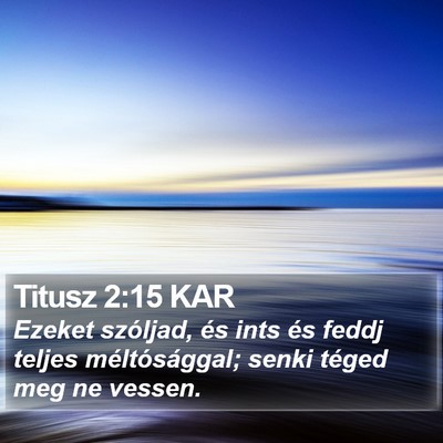 Titusz 2:15 KAR Bible Verse Image