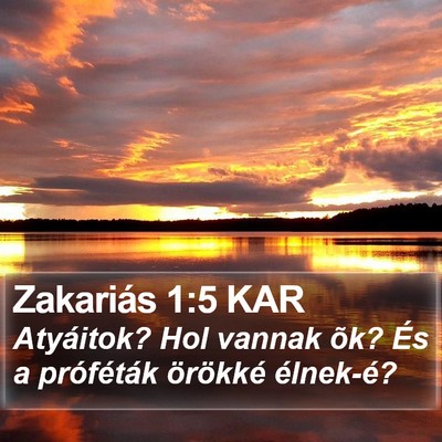 Zakariás 1:5 KAR Bible Verse Image