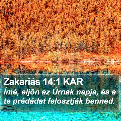 Zakariás 14:1 KAR Bible Verse Image
