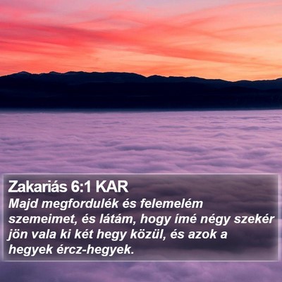 Zakariás 6:1 KAR Bible Verse Image