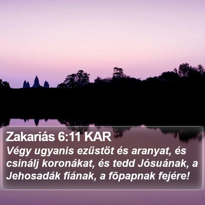 Zakariás 6:11 KAR Bible Verse Image