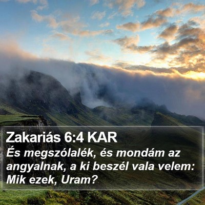 Zakariás 6:4 KAR Bible Verse Image