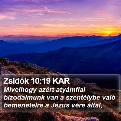 Zsidók 10:19 KAR Bible Verse Image