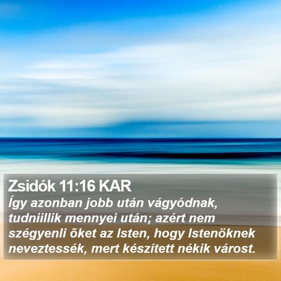 Zsidók 11:16 KAR Bible Verse Image