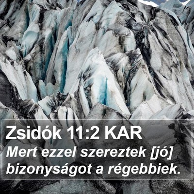 Zsidók 11:2 KAR Bible Verse Image