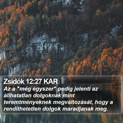 Zsidók 12:27 KAR Bible Verse Image