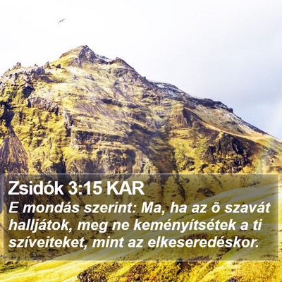 Zsidók 3:15 KAR Bible Verse Image