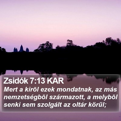 Zsidók 7:13 KAR Bible Verse Image