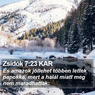 Zsidók 7:23 KAR Bible Verse Image