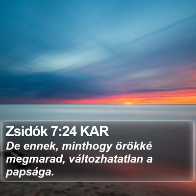 Zsidók 7:24 KAR Bible Verse Image