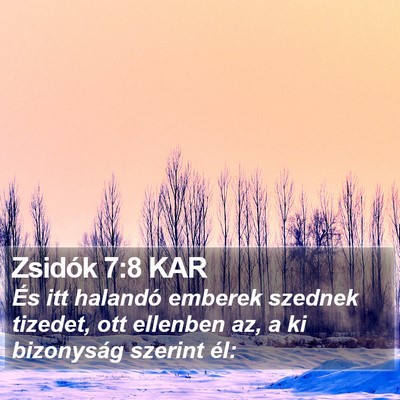 Zsidók 7:8 KAR Bible Verse Image