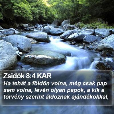 Zsidók 8:4 KAR Bible Verse Image