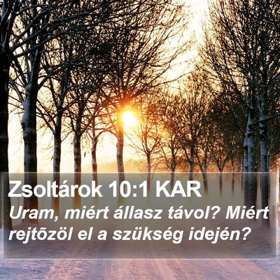 Zsoltárok 10:1 KAR Bible Verse Image