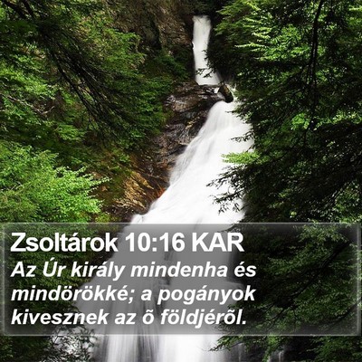 Zsoltárok 10:16 KAR Bible Verse Image