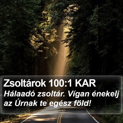 Zsoltárok 100:1 KAR Bible Verse Image