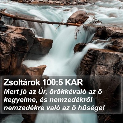 Zsoltárok 100:5 KAR Bible Verse Image
