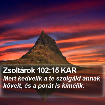 Zsoltárok 102:15 KAR Bible Verse Image