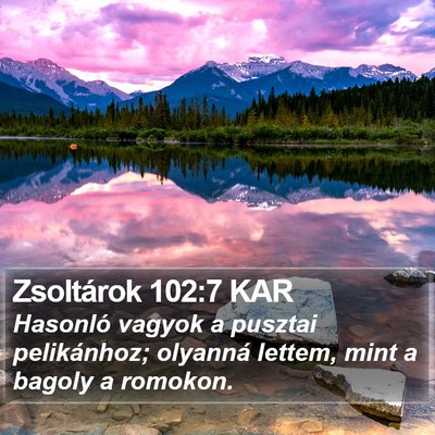Zsoltárok 102:7 KAR Bible Verse Image