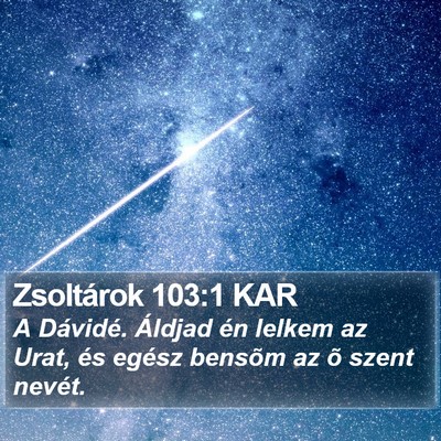 Zsoltárok 103:1 KAR Bible Verse Image